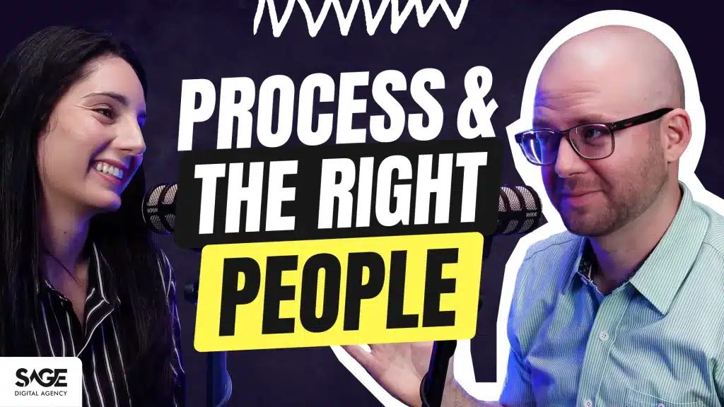 Process and the right people